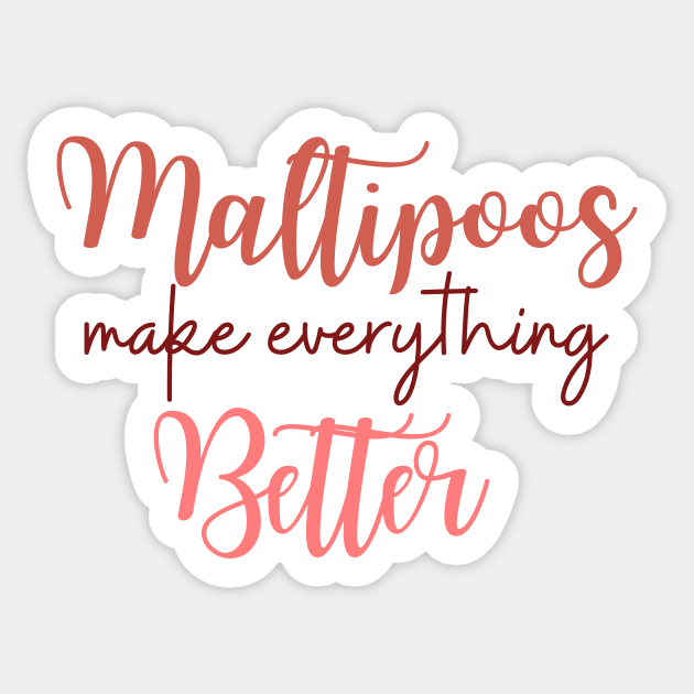 Maltipoos Quote Sticker by PatternbyNOK